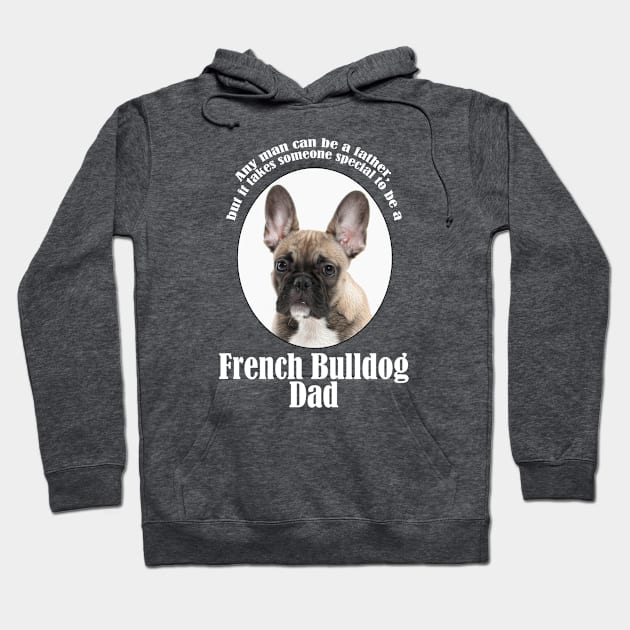 Frenchie Dad Hoodie by You Had Me At Woof